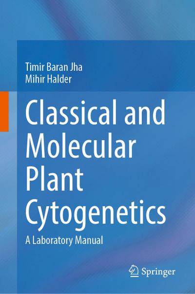 Classical and Molecular Plant Cytogenetics