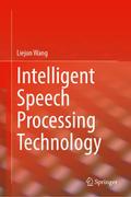 Intelligent Speech Processing Technology