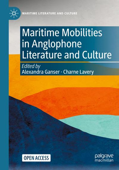 Maritime Mobilities in Anglophone Literature and Culture