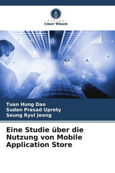 Eine Studie über die Nutzung von Mobile Application Store
