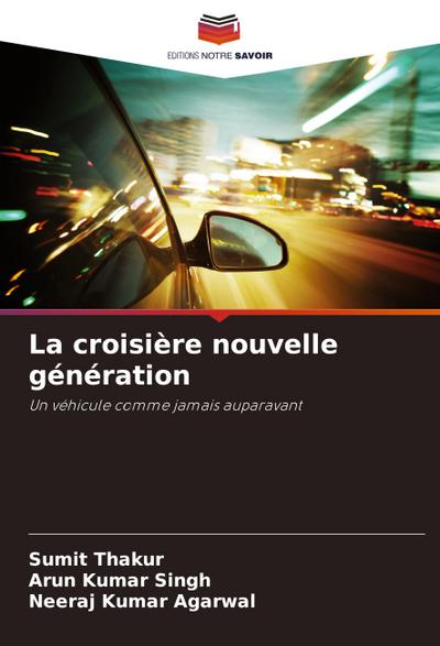La croisière nouvelle génération