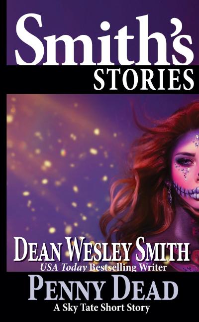 Penny Dead: A Sky Tate Story