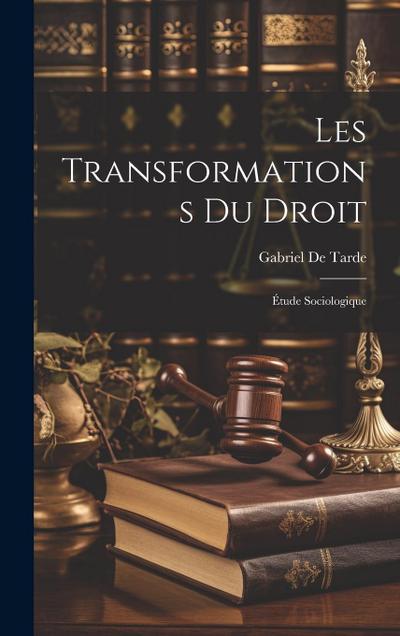 Les Transformations Du Droit
