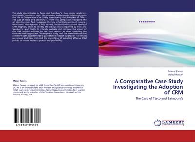 A Comparative Case Study Investigating the Adoption of CRM