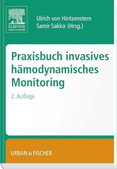 Praxisbuch Invasives hämodynamisches Monitoring