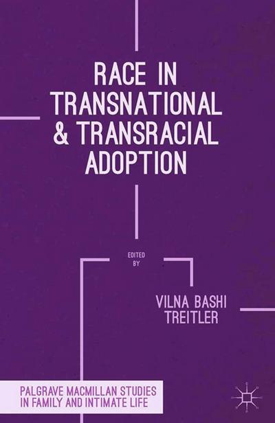 Race in Transnational and Transracial Adoption