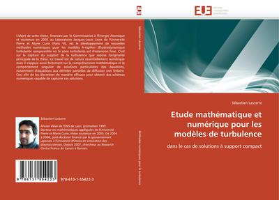 Etude mathématique et numérique pour les modèles de turbulence