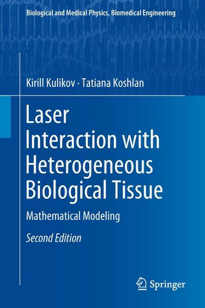 Laser Interaction with Heterogeneous Biological Tissue