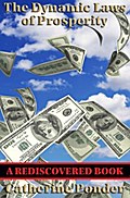 The Dynamic Laws of Prosperity (Rediscovered Books)
