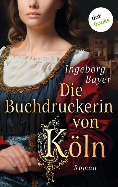 Die Buchdruckerin von Köln