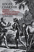 Cardenio between Cervantes and Shakespeare
