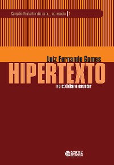 Hipertexto no cotidiano escolar