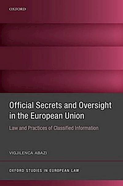 Secrecy and Oversight in the Eu
