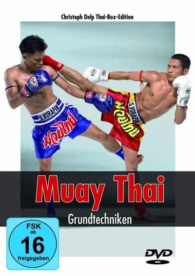 Delp, C: Muay Thai DVD - Grundtechniken