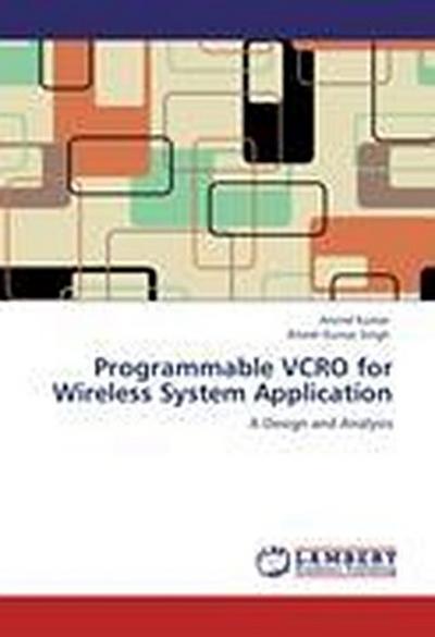 Programmable VCRO for Wireless System Application