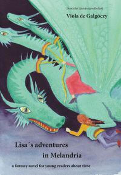 Lisa’s adventures in Melandria - Volume 1