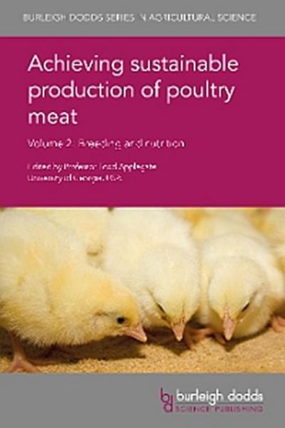 Achieving sustainable production of poultry meat Volume 2