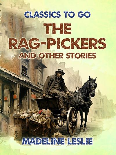 The Rag-Pickers and Other Stories