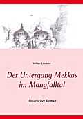 Der Untergang Mekkas im Mangfalltal