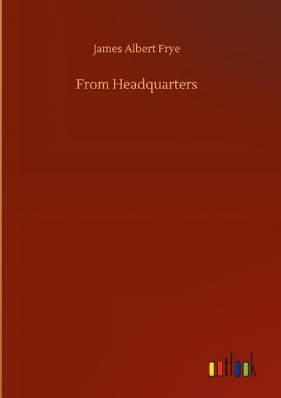 From Headquarters