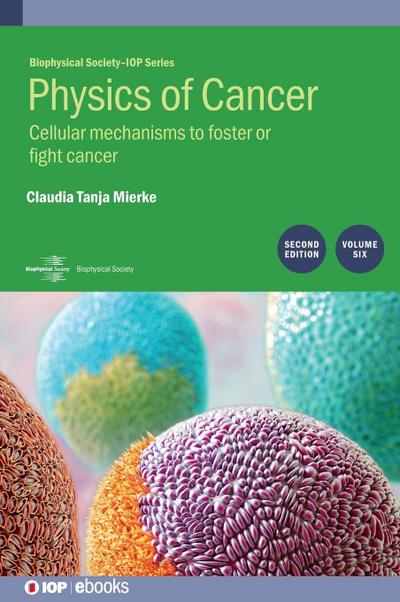 Physics of Cancer, Volume 6 (Second Edition)