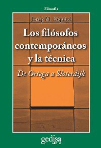 Los filósofos contemporáneos y la técnica