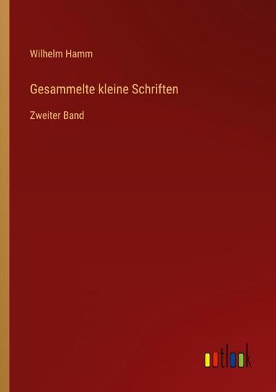 Gesammelte kleine Schriften