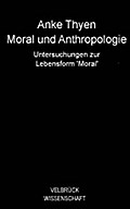 Moral und Anthropologie