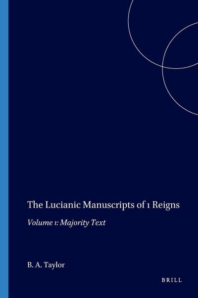 The Lucianic Manuscripts of 1 Reigns
