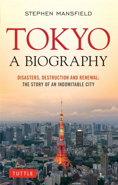 Tokyo: A Biography