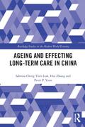 Ageing and Effecting Long-term Care in China