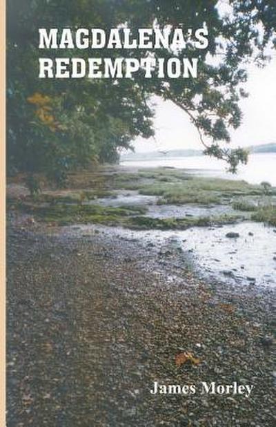 Magdalena’s Redemption