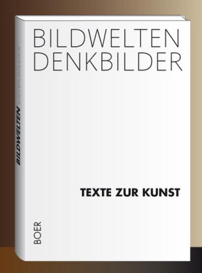 Bildwelten - Denkbilder