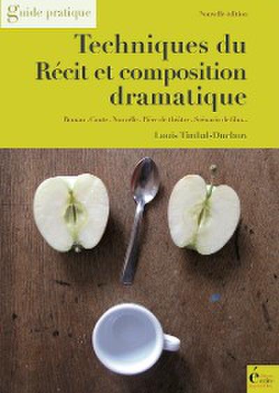 Techniques du récit et composition dramatique
