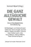 Die ganz alltägliche Gewalt