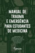 Manual de Trauma e Emergência para estudantes de Medicina