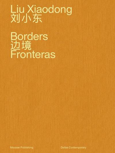 Liu Xiaodong: Borders