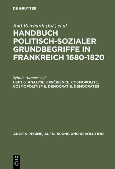 Analyse, Expérience. Cosmopolite, Cosmopolitisme. Démocratie, Démocrates