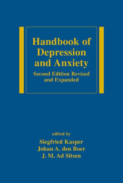 Handbook of Depression and Anxiety