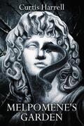 Melpomene’s Garden