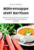 Möhrensuppe statt Kortison