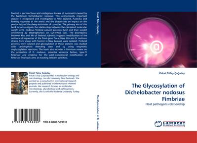 The Glycosylation of Dichelobacter nodosus Fimbriae - fakat Tülay Ça¿atay