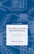 The Public Sector R&D Enterprise: A New Approa