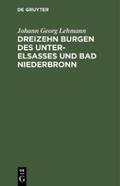 Dreizehn Burgen des Unter-Elsasses und Bad Niederbronn