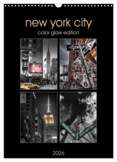 New York City - Color Glow Edition (Wandkalender 2026 DIN A3 hoch), CALVENDO Monatskalender