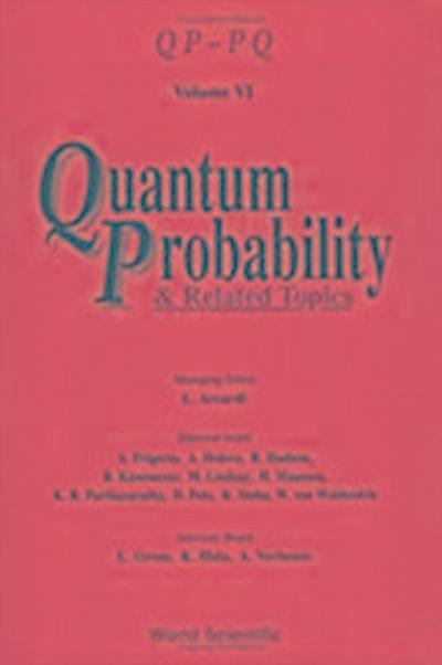 Quantum Probability and Related Topics: Qp-Pq (Volume VI)