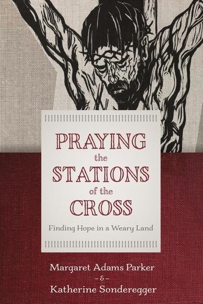 Praying the Stations of the Cross