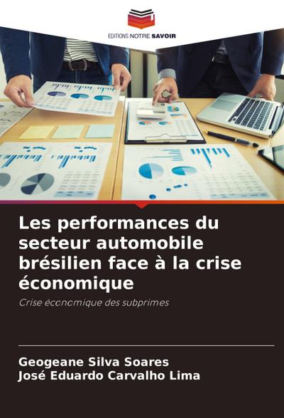 Les performances du secteur automobile brésilien face à la crise économique