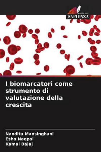 I biomarcatori come strumento di valutazione della crescita