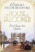 The House of Falconer - Der Glanz des Glücks